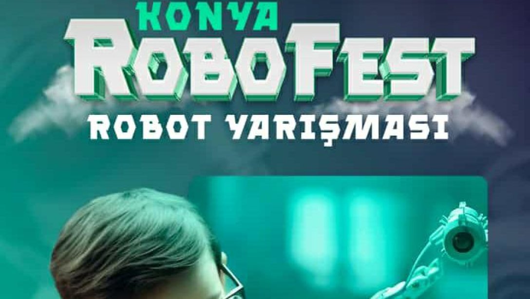 RoboFest Robot Yarışması Başlıyor..